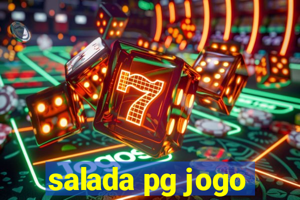 salada pg jogo